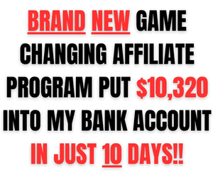 Over 10K In 10 Days With This AWESOME NEW Affiliate Program!